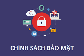 Chính sách bảo mật - Mục đích sử dụng dữ liệu Chính sách bảo mật - Mục đích sử dụng dữ liệu